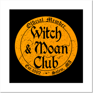 Witch and Moan Club - Distressed - Funny Halloween Posters and Art